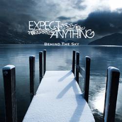 Expect Anything : Behind the Sky